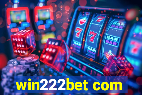 win222bet com